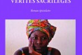 Livre / “Vérités Sacrilèges” de Fodjo Kadjo Abo : Une voix africainement séduisante